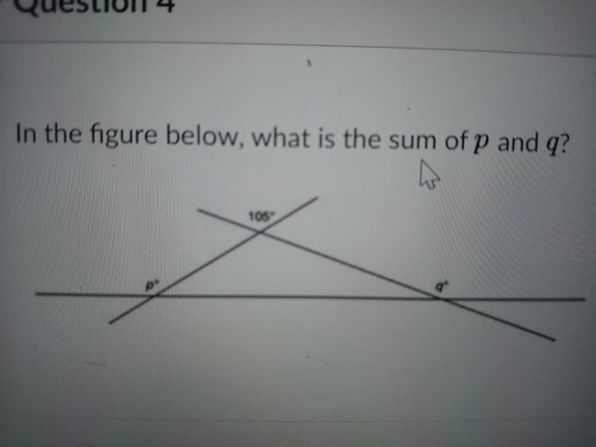 In the figure below, what is the sum of p and q?
105
