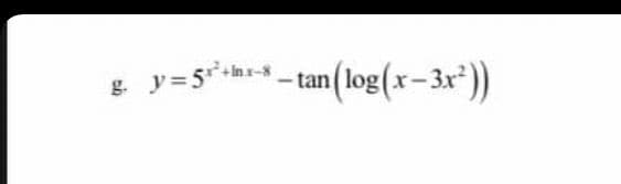 g.
y=5¹-tan(log(x-3x²))