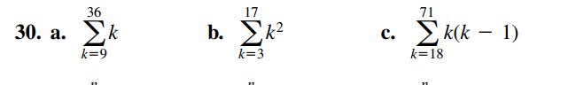 36
17
71
30. a.
Sk
b. Уk?
Σ.
c. k(k – 1)
k=9
k=3
k=18
