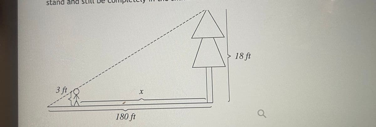 stand and
3 ft
180 ft
X
18 ft
Q