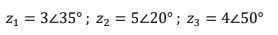 Z1 = 3435°; z2 =
5220°; z3 = 4250°
