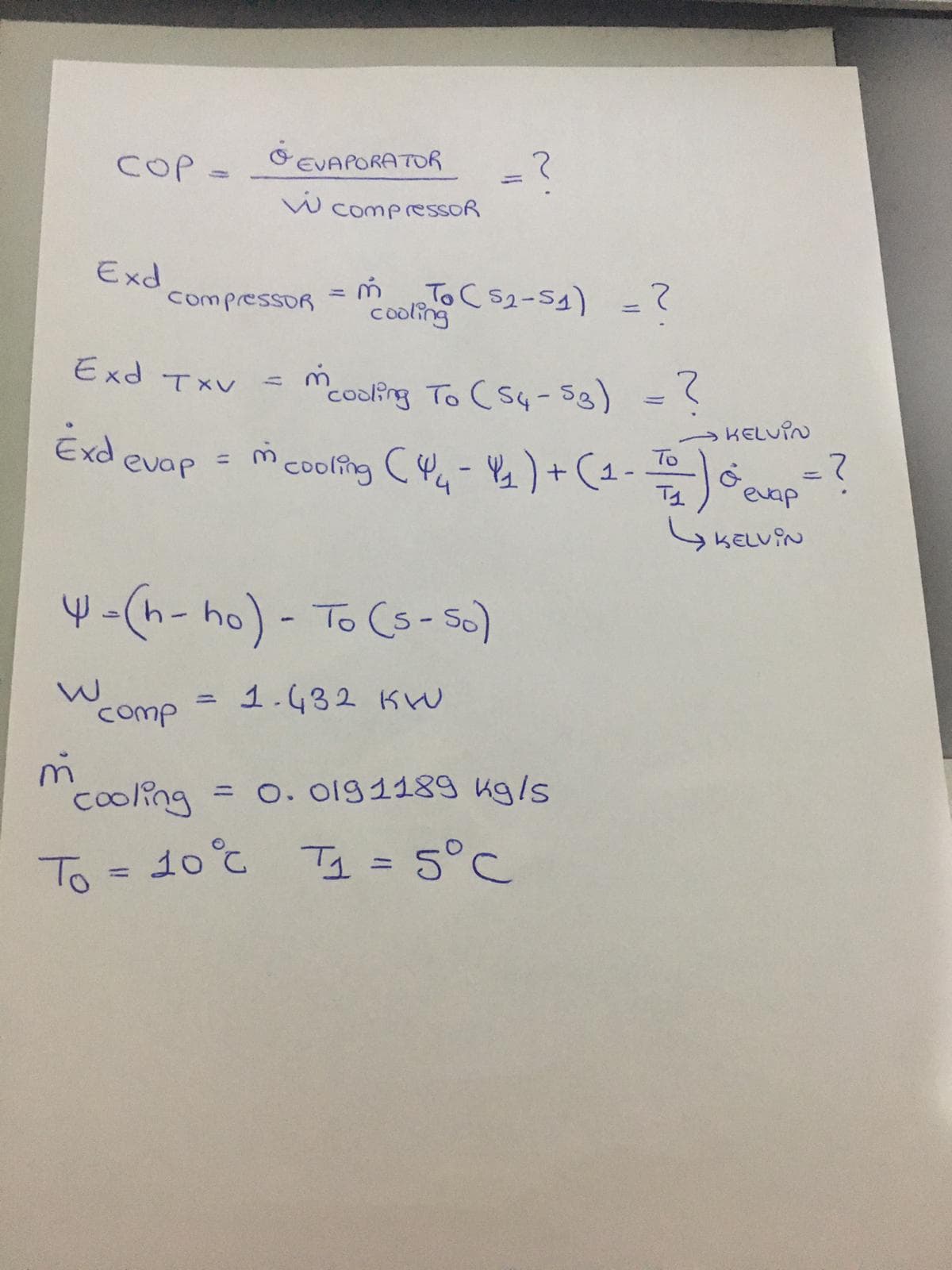 COP =
EVAPORATOR
%3D
W compressoR
Exd
compressoR
To C 52-54) =?
cooling
Exd TXV
Mcoufig To (sq-58) =?
ミm
Exd evop
3.
coling
KELUIN
%3D
To
S KELUIN
