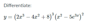 Differentiate:
y = (2a* – 4x² + 8)° (x² – 5e³")²
