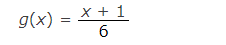 g(x) = X + 1
6
