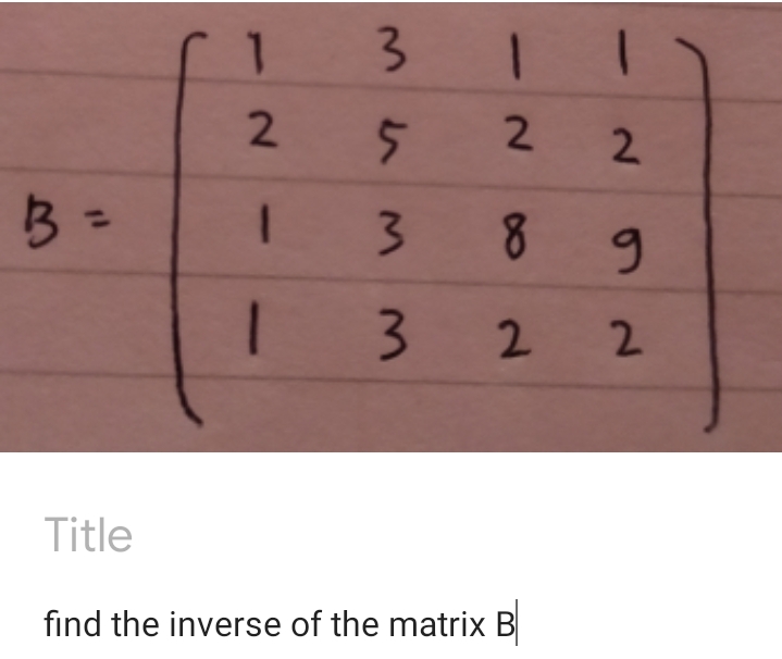 1.
3.
2 5
2 2
%3D
6.
| 3
2 2
Title
find the inverse of the matrix B
8.
-
