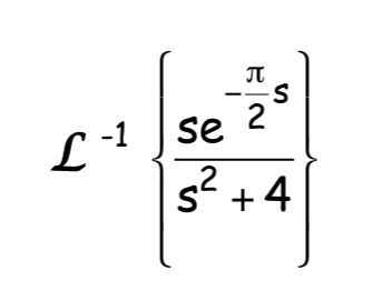 2
se
-1
L
s² +4
.2
