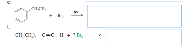 е.
„CH;CH3
UV
+ Br2
f.
CH,(CH,), —С-С-Н + 2 Br,
