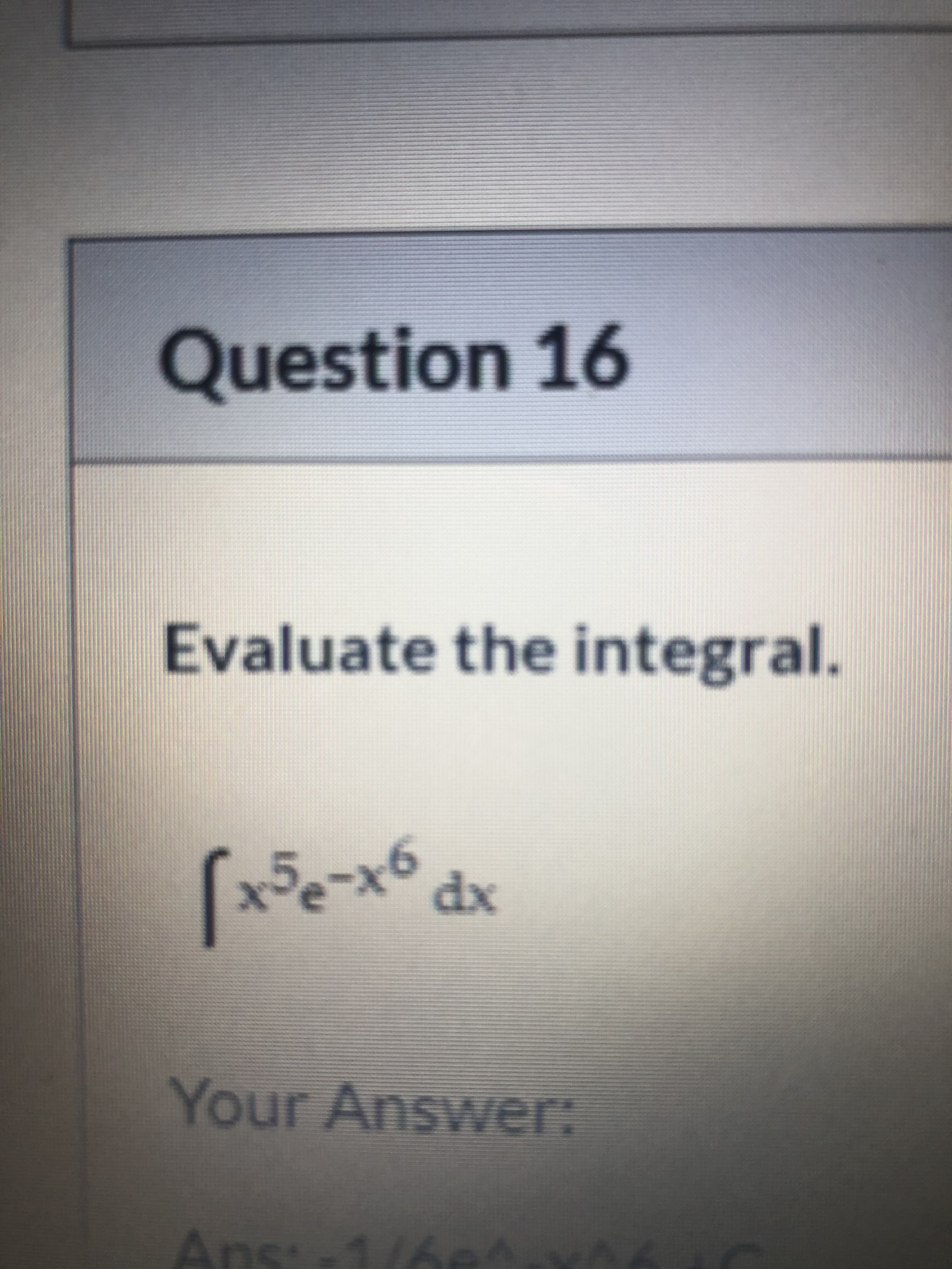 e the integral.
dx
