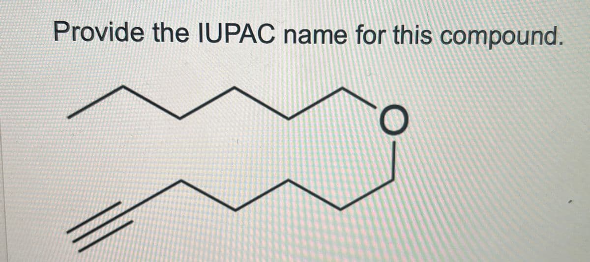 Provide the IUPAC name for this compound.