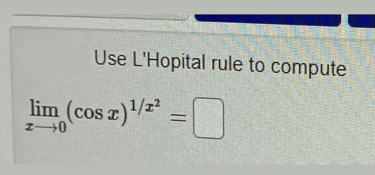 Use L'Hopital rule to compute
lim (cos z)/z?
