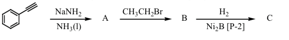 NaNH2
CH;CH,Br
A
H2
В
C
NH3(1)
NizB [P-2]
