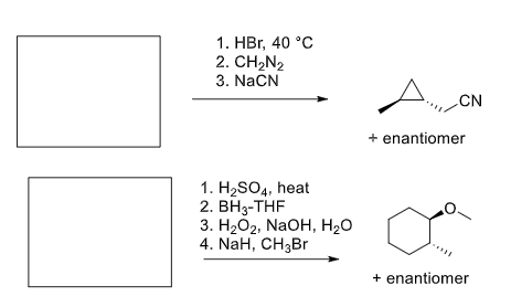1. HBr, 40 °C
2. CH2N2
3. NaCN
CN
+ enantiomer
1. H2SO4, heat
2. ВНз-THF
3. Н.02, NaOH, H20
4. NaH, CH3B
+ enantiomer
