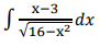 x-3
S:
dx
/16-x2
16-х*
