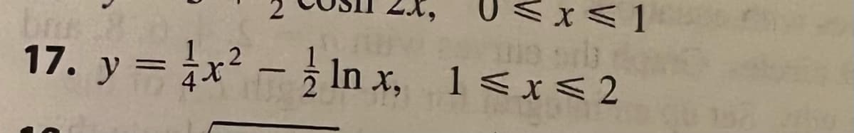 17. y = x² – In x, 1<x< 2
