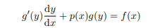 dy
gʻ(y) + p(x)g(y) = f(x)
dr
%3D
