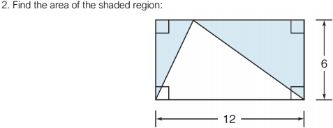 2. Find the area of the shaded region:
12
