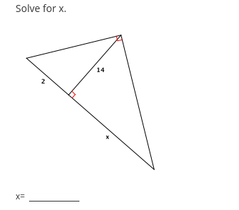 Solve for x.
14
2
X=

