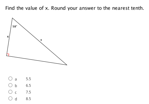 Find the value of x. Round your answer to the nearest tenth.
58
a
5.5
b
6.5
7.5
8.5
O O
