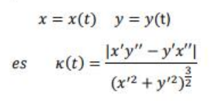 x = x(t) y = y(t)
|x'y" – y'x"|
(x'2 + y'2)ž
es
K(t)
