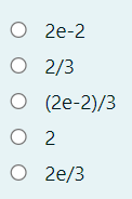 О 2e-2
O 2/3
(2e-2)/3
О 2
О 2e/3
оооо
