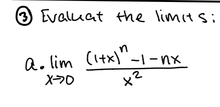 Evaluat the limit si
a. lim (I+x)"-1-nx
2
