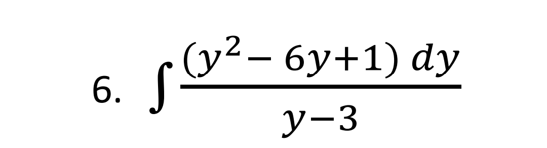 c(v²- 6y+1) dy
6.
y-3
