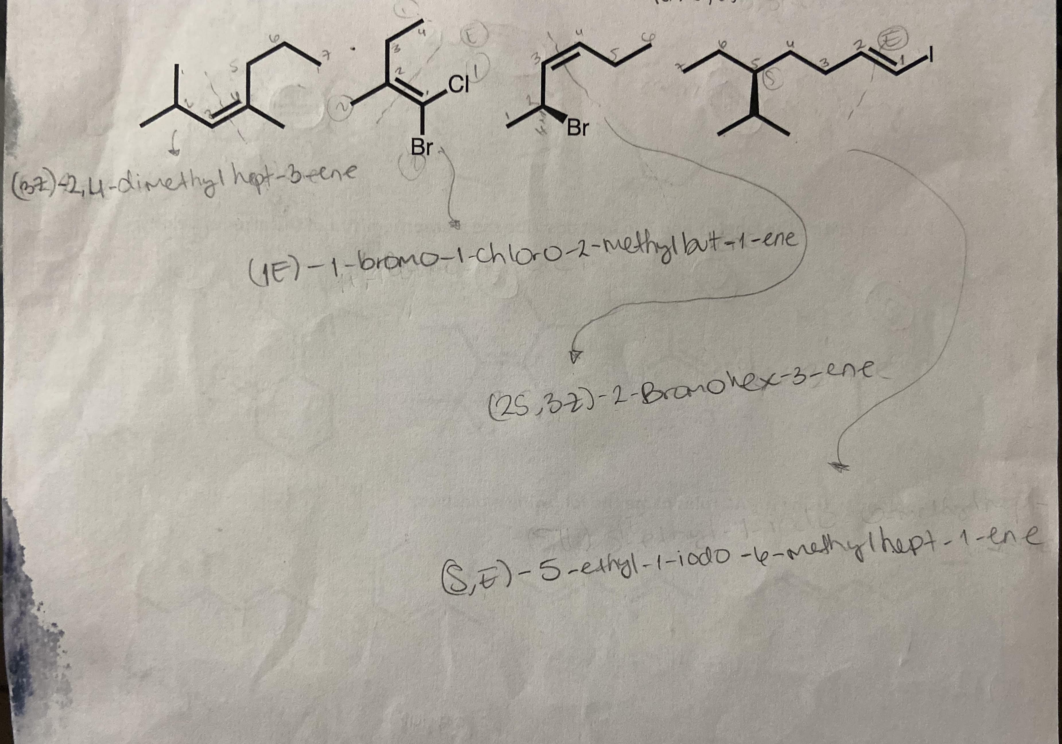 3.
CI
Br
Br
(87)-2,4-dimethyl hopt-Beene
(1E)-1-bromo-1-chloro-2-Methylbut-1-ene
(25,32)-2-Bromohex-3-ene
S,E)-5-ethgl-1-iodo -k-melthylhept-1-ene
