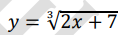 y = √√2x + 7