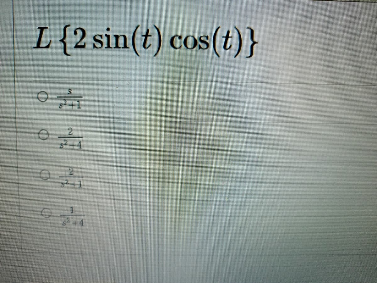 L{2 sin(t) cos(t)}
0高
2+1
2+4
