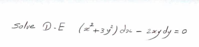 solve D.E (2+3}) doe - 2aydy = 0
