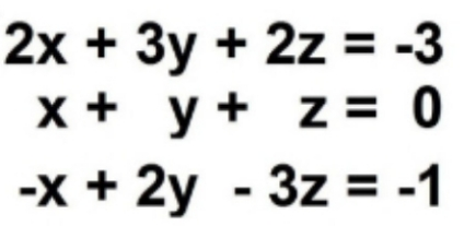 2х + Зу + 2z %3 -3
x + y + z = 0
X +
-х + 2y - 3z %3 -1
