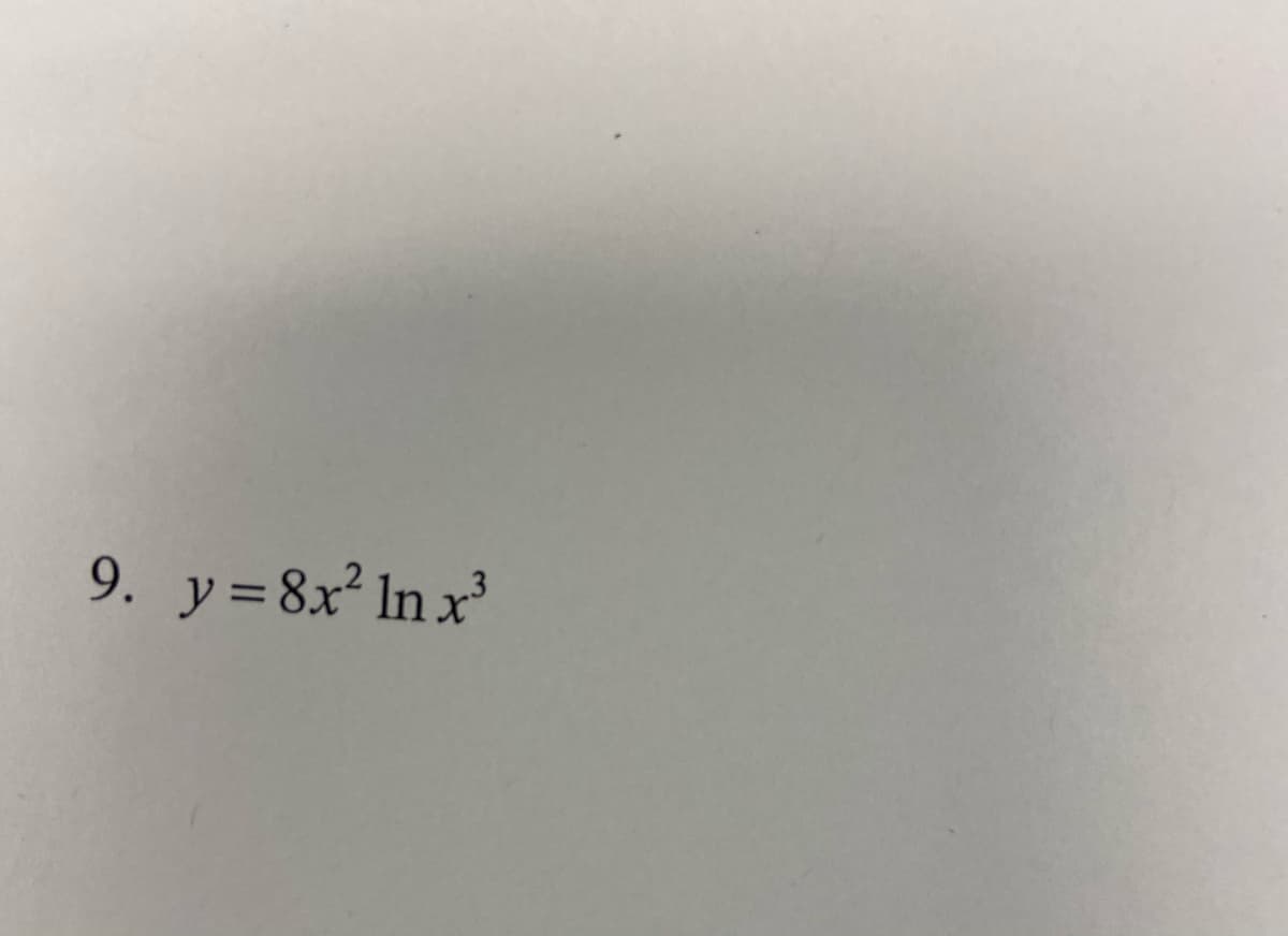 9. y=8x² In x'
