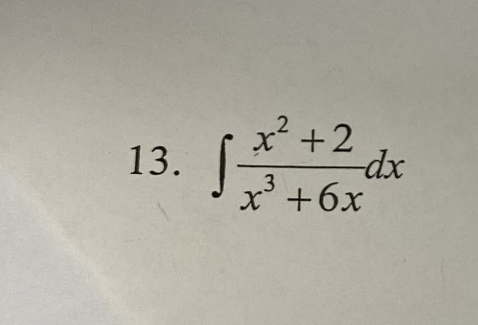x² +2
13.
.3
x' +6x
