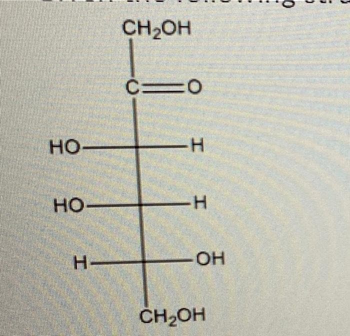 HO-
HO
H
CH₂OH
C-0
Н
H
ОН
CH₂OH