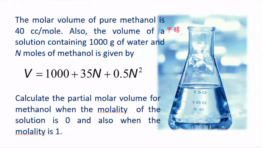 The molar volume of pure methanol is
40 cc/mole. Also, the volume of a
solution containing 1000 g of water and
N moles of methanol is given by
V = 1000+35N +0.5N²
Calculate the partial molar volume for
methanol when the molality of the
solution is 0 and also when the
molality is 1.
mF
200
150
100
50