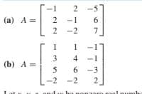 2 -5
2 -1
2 -2
-1
(a) A =
6
2
7.
1
3
4
-1
(b) A =
6.
-3
-2
-2
2.
numb
