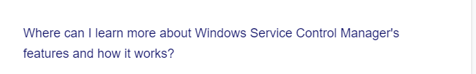 Where can I learn more about Windows Service Control Manager's
features and how it works?