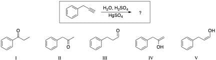 H20, H,SO,
HgSO,
?
он
он
II
III
IV
V
