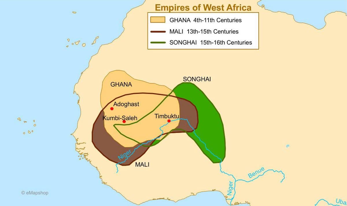 Qa
000
ⒸeMapshop
S
GHANA
Adoghast
Kumbi-Saleh
Niger
m
MALI
Empires of West Africa
GHANA 4th-11th Centuries
MALI 13th-15th Centuries
SONGHAI 15th-16th Centuries
Timbuktu
SONGHAI
Niger
Benue
Uba