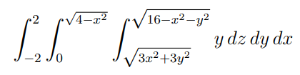 4-x²
LIM
-2 JO
2
16-x²-y²
3x²+3y²
y dz dy dx