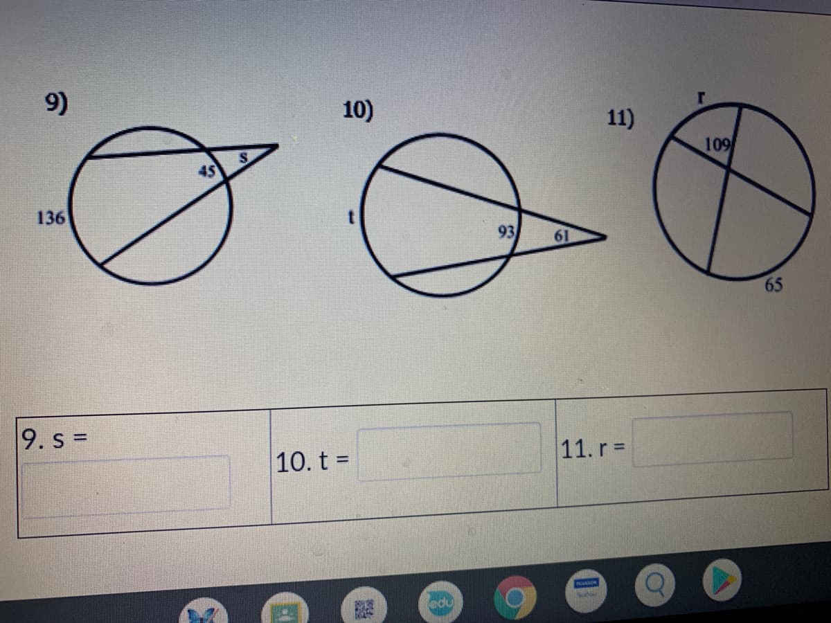 9)
10)
11)
45
109
136
93
61
65
9. s =
10. t =
11. r =
edu
