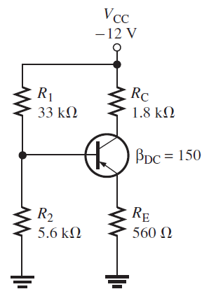 VcC
-12 V
R1
RC
33 kN
1.8 k.
BDc = 150
R2
RE
5.6 k.
560 N
