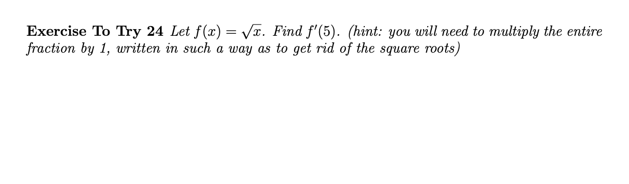 Let f(x) = Vx. Find f'(5).
