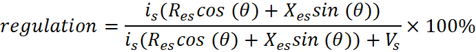 regulation
is (Res cos (0) + Xessin (0))
is (Rescos (0) + Xessin (0)) + Vs
× 100%
