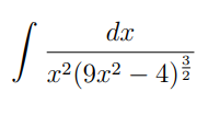 dx
x²(9x² – 4
