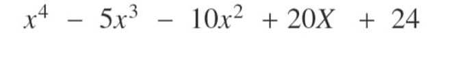 5.x3
10x2 + 20X + 24
