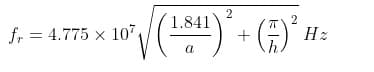 2
1.841
2
f, = 4.775 x 107.
Hz
a
