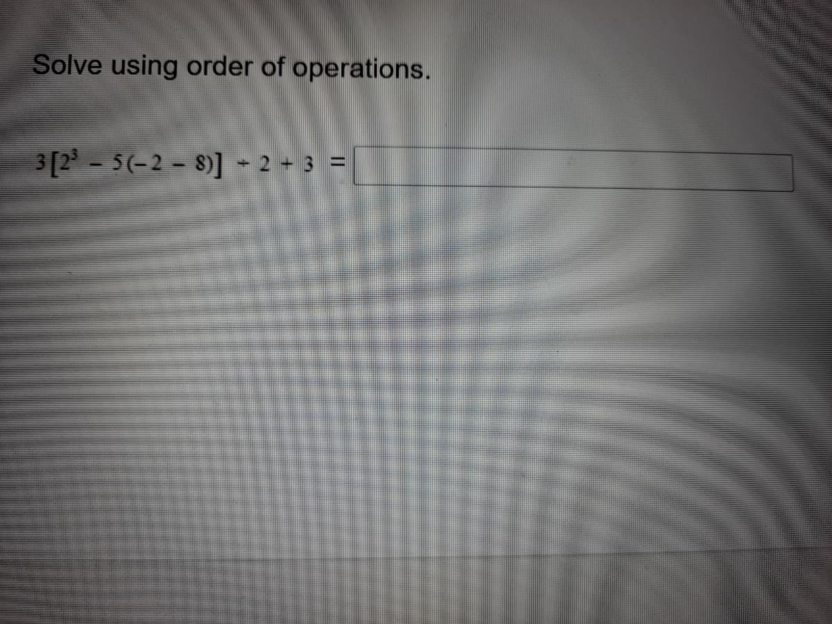 Solve using order of operations.
3[2' - 5(-2 - 8)] - 2 - 3 = |
