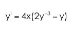 y' = 4x(2y - y)
