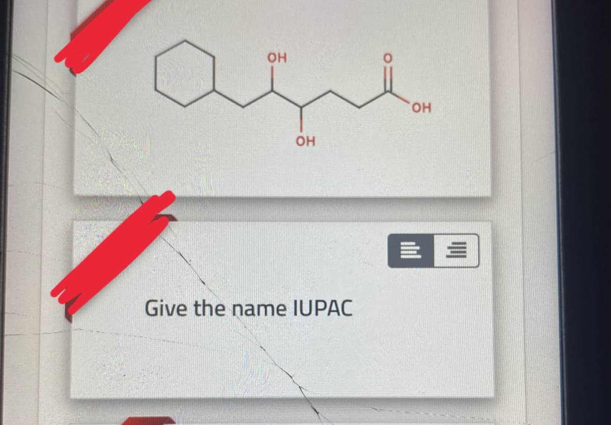 aque
Он
он
Give the name IUPAC
